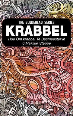 Krabbel : Hoe om Krabbel Te Bemeester in 6 Maklike Stappe (eBook, ePUB) - Blokehead, The