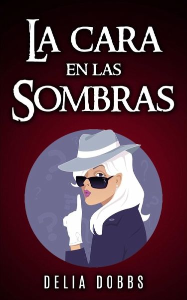 La cara en las sombras (eBook, ePUB)