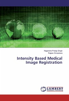 Intensity Based Medical Image Registration - Singh, Nagendra Pratap;Srivastava, Rajeev