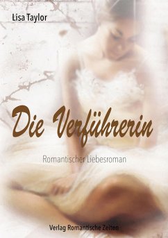 Die Verführerin (eBook, ePUB) - Taylor, Lisa