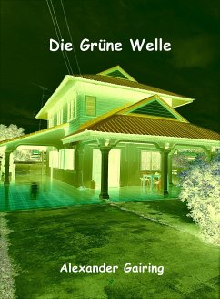 Die Grüne Welle (eBook, ePUB) - Gairing, Alexander