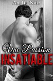 Une Passion Insatiable (eBook, ePUB)