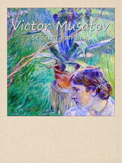 Victor Musatov: Selected Paintings (eBook, ePUB) - Iliev, Rosen