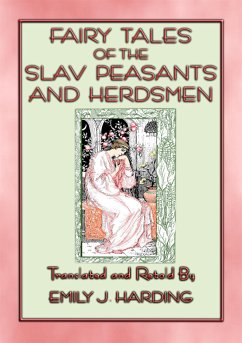 FAIRY TALES OF THE SLAV PEASANTS AND HERDSMEN -20 illustrated Slavic tales (eBook, ePUB)