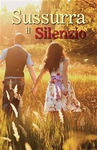 Sussurra il Silenzio (eBook, ePUB) - Siani, Marco