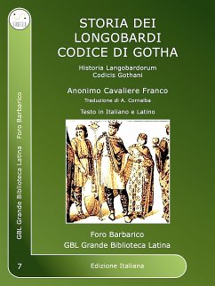 Storia Dei Longobardi Codice di Gotha (eBook, ePUB) - Cavaliere Franco, Anonimo