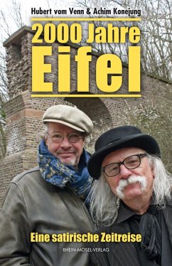 2000 Jahre Eifel (eBook, ePUB) - vom Venn, Hubert; Konejung, Achim