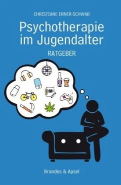 Psychotherapie im Jugendalter - Erner-Schwab, Christiane