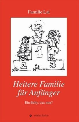 Heitere Familie für Anfänger Heitere Familie für Anfänger