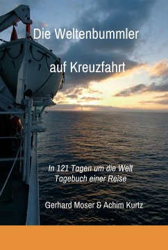 Die Weltenbummler auf Kreuzfahrt (eBook, ePUB) - Moser, Gerhard