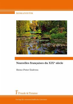 Nouvelles françaises du XIXe siècle - Endress, Heinz-Peter