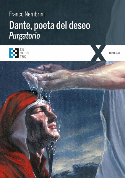 Dante, poeta del deseo. Purgatorio (eBook, ePUB)