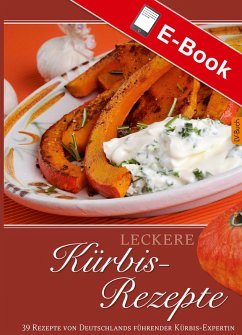 Leckere Kürbis-Rezepte (eBook, PDF) - Loock, Walburga