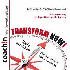 TRANSFORM NOW! (MP3-Download) - Weh, Dr. Michael