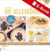 Die Alleskörner (eBook, PDF) Die Alleskörner (eBook, PDF)