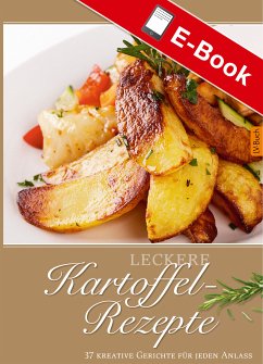 Leckere Kartoffel-Rezepte (eBook, PDF) - Hebel, Janny