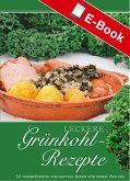 Leckere Grünkohlrezepte (eBook, PDF)