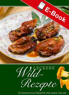 Leckere Wild-Rezepte (eBook, PDF) - Hebel, Janny