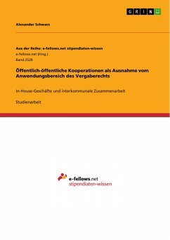 Öffentlich-öffentliche Kooperationen als Ausnahme vom Anwendungsbereich des Vergaberechts (eBook, PDF)