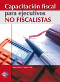 Capacitación fiscal para ejecutivos no fiscalistas 2017 (eBook, ePUB)