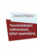 Tunnelukkojen vaikutukset, lyhyt oppimäärä. (eBook, ePUB)