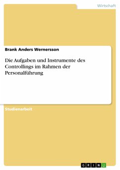 Die Aufgaben und Instrumente des Controllings im Rahmen der Personalführung (eBook, PDF)