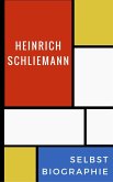 Selbstbiographie (eBook, ePUB) Selbstbiographie (eBook, ePUB)