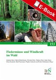 Fledermäuse und Windkraft im Wald (eBook, PDF)