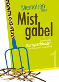 Memoiren einer Mistgabel (eBook, ePUB)