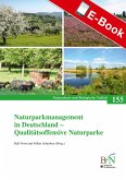 Naturparkmanagement in Deutschland - Qualitätsoffensive Naturparke (eBook, PDF)