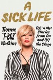 A Sick Life (eBook, ePUB)