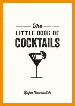 The Little Book of Cocktails (eBook, ePUB) - Cavendish, Rufus