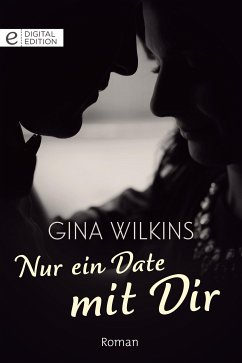 Nur ein Date mit Dir (eBook, ePUB) - Wilkins, Gina