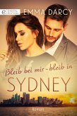 Bleib bei mir – bleib in Sydney (eBook, ePUB)