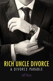 Rich Uncle Divorce (eBook, ePUB)