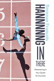 Hannnnng in There (eBook, ePUB)