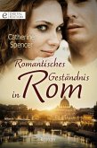 Romantisches Geständnis in Rom (eBook, ePUB)