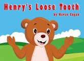Henry's Loose Tooth (Henry With Family and Friends) (eBook, ePUB)