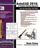 AutoCAD 2016: A Problem-Solving Approach, Basic and Intermediate (eBook, ePUB) AutoCAD 2016: A Problem-Solving Approach, Basic and Intermediate (eBook, ePUB)