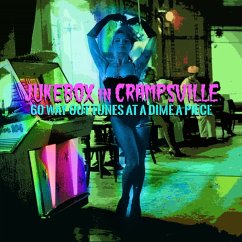 Jukebox In Crampsville: 60 Way Out Tunes At A Dime - Diverse