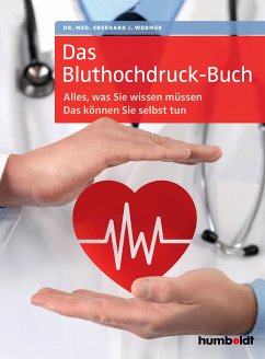 Das Bluthochdruck-Buch (eBook, PDF) - Wormer, Eberhard J.