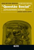 "Questão Social": Particularidades no Brasil (eBook, ePUB)