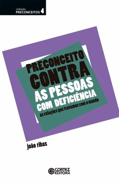 Preconceito contra as pessoas com deficiência (eBook, ePUB) - Ribas, João