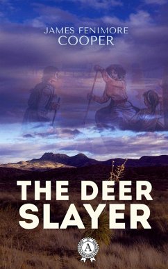 The Deerslayer (eBook, ePUB)