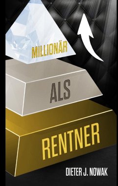 Millionär als Rentner (eBook, ePUB)