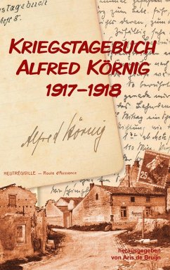 Kriegstagebuch Alfred Körnig 1917-1918 (eBook, ePUB)