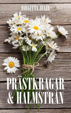 Prästkragar och halmstrån (eBook, ePUB)
