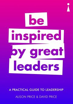 A Practical Guide to Leadership - Price, Alison; Price, David