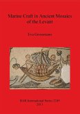 Marine Craft in Ancient Mosaics of the Levant