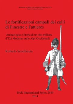 Le fortificazioni campali dei colli di Finestre e Fattieres - Sconfienza, Roberto